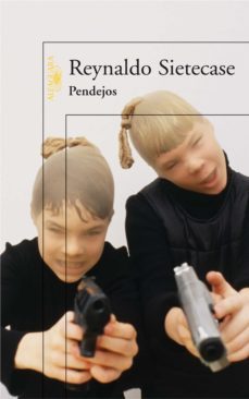 pendejos (ebook)-reynaldo sietecase-9789870418672