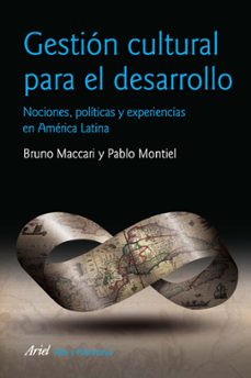 gestion cultural para el desarrollo (ebook)-bruno maccari-9789871496372