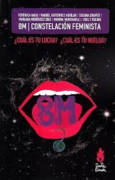 8m constelacion feminista-veronica y otros gago-9789873687372