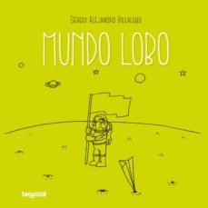 mundo lobo (ebook)-alejandro sergio villalobo-9789874935472