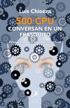 500 cpu conversan en un frasquito (ebook)-luis chiozza-9789875999572