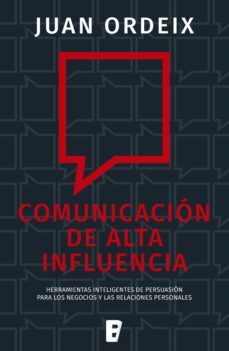 comunicacion de alta influencia (ebook)-juan ordeix-9789876272872