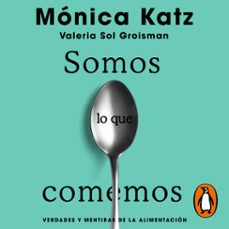 somos lo que comemos (audiolibro)-monica katz-valeria sol groisman-9789877353372