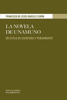 la novela de unamuno (ebook)-francisco de jesús ángeles cerón-9789878142272