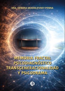 memoria fractal: psicodiagnostico (ebook)-dra. débora moghilevsky penna-9789878773872