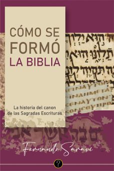 como se formo la biblia (ebook)-fernando d. saraví-9789878971872