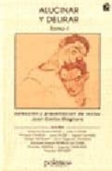 alucinar y delirar (t.i)-9789879165072