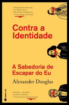 contra a identidade (ebook)-alexander douglas-9789895763672