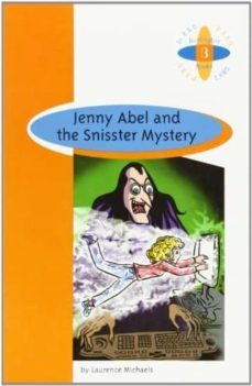 jenny abel and the snisster mystery (2º eso)-laurence michaels-9789963471072