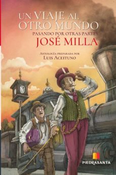 un viaje al otro mundo pasando por otras partes (ebook)-josé milla-9789992215272