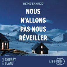 nous n'allons pas nous reveiller (audiolibro)-heine bakkeid-9791036617072
