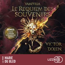 vampyria, livre 4 : le requiem des souvenirs (audiolibro)-victor dixen-9791036642272