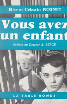 vous avez un enfant (ebook)-celestin freinet-elise freinet-9791037100672