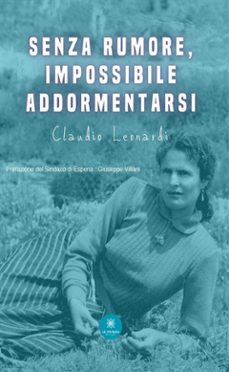 senza rumore, impossibile addormentarsi (ebook)-9791037788672
