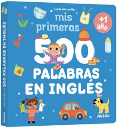 mis primeras 500 palabras en inglés-lucile ahrweiller-9791039584272
