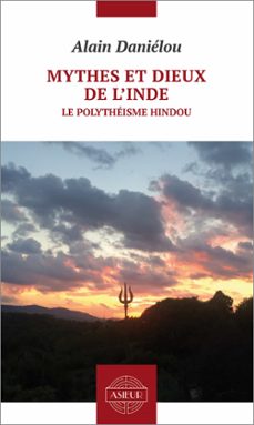 mythes et dieux de linde. le polytheisme hindou (ebook)-alain danielou-9791092795172
