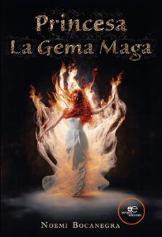 princesa, la gema maga (ebook)-noemi bocanegra-9791220149143
