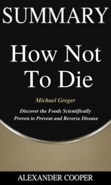 summary of how not to die (ebook)-9791220879972