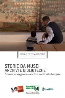 storie da musei, archivi e biblioteche - i racconti e le fotografie (9. e 10. edizione) (ebook)-9791221378672