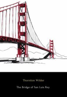 the bridge of san luis rey (ebook)-thornton wilder-9791222085272