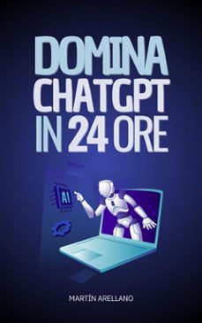 domina chatgpt in 24 ore (ebook)-9791223031872