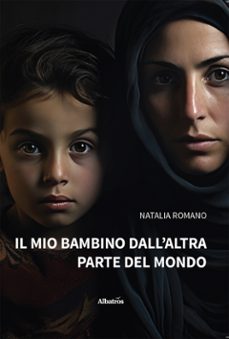 il mio bambino dallaltra parte del mondo (ebook)-natalia romano-9791223618172