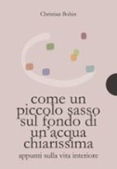 come un piccolo sasso sul fondo di un'acqua chiarissima (ebook)-9791224405672