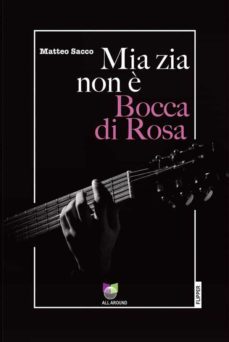 mia zia non è bocca di rosa (ebook)-9791259991072