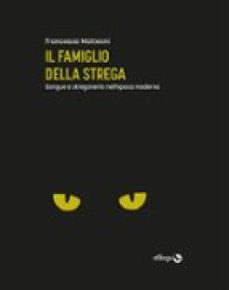 il famiglio della strega (ebook)-francesca matteoni-9791281639072