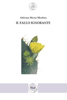 il fallo ignorante (ebook)-martino adriana maria-9791298637672