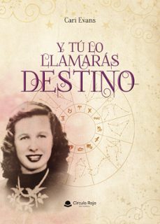 y tu lo llamaras destino (ebook)-9791370085872