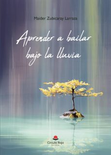 aprender a bailar bajo la lluvia (ebook)-9791370165772