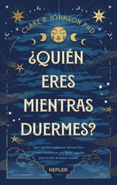 ¿quién eres mientras duermes?-clare r. johnson-9791387557072