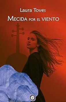 mecida por el viento-laura toves-9791387582272