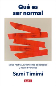 que es ser normal-sami timimi-9791387600372