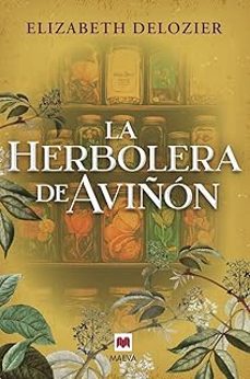 la herbolera de aviñon-elizabeth delozier-9791387664572