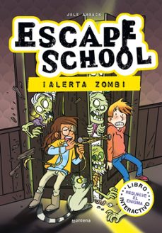 escape school 1 - ¡alerta zombi!-jule ambach-9791387724672