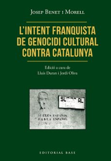 l intent franquista de genocidi cultural contra catalunya-josep benet i morell-9791387728472
