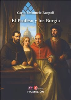 El profeso y los Borgia