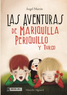 las aventuras de mariquilla, periquillo y turco (ebook)-9791387817572