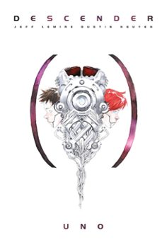 descender. edicion integral. volumen 1-jeff lemire-dustin nguyen-9791387927172