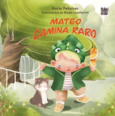 mateo camina raro-nuria peñalver-9791387982072