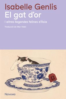 el gat d'or. i altres llegendes felines de l'àsia-isabelle genlis-9791388211072