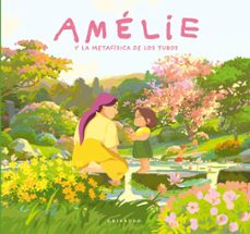 amelie y la metafisica de los tubos-alexandra garibal-9791399073072