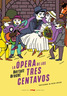 la ópera de los tres centavos-bertolt brecht-9791399130072
