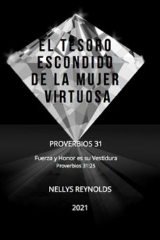 el tesoro escondido de la mujer virtuosa (ebook)-nellys reynolds-9798201123772