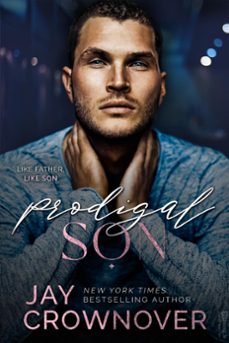 prodigal son: a sexy single dad romance (ebook)-jay crownover-9798201556372
