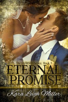 eternal promise (ebook)-kara leigh miller-9798201858872