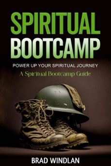 spiritual bootcamp-brad windlan-9798223659372