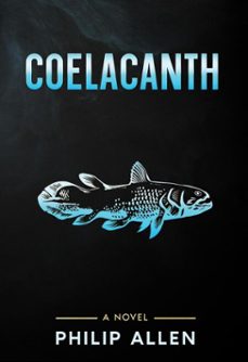 coelacanth (ebook)-philip allen-9798230350972